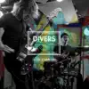 Divers - Live from the Banana Stand - EP